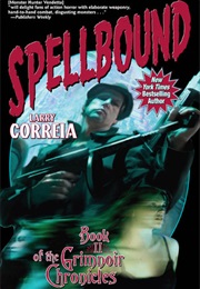 Spellbound (Larry Correia)