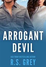 Arrogant Devil (R.S. Grey)