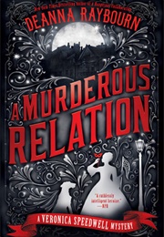 A Murderous Relation (Deanna Raybourn)