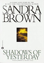 Shadows of Yesterday (Sandra Brown)