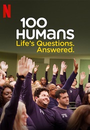100 Humans: Life's Questions Answered