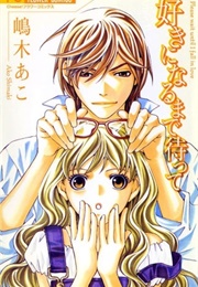 Suki Ni Naru Made Matte (Ako Shimaki)