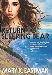 The Return to Sleeping Bear (Mary K. Eastman)