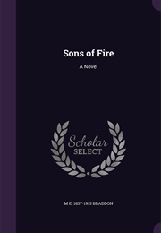Sons of Fire (Mary Elizabeth Braddon)