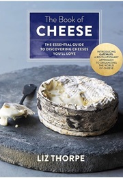 The Book of Cheese (Liz Thorpe)