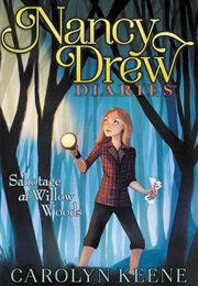 Sabotage at Willow Woods (Carolyn Keene)