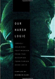Our Harsh Logic (Breaking the Silence)