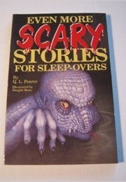 Even More Scary Stories for Sleep-Overs (#4) (Q.L. Pearce)