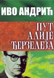 Put Alije Đerzeleza (Ivo Andrić)