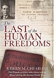 The Last of the Human Freedoms (Keren M. Chiaroni)