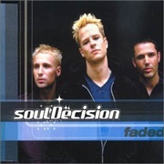 Faded - Soul Decision