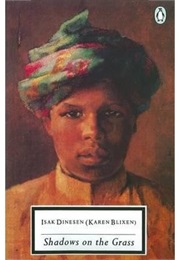 Shadows on the Grass (Karen Blixen)