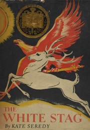 The White Stag (Kate Seredy)