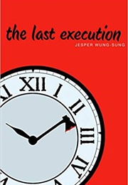 The Last Execution (Jesper Wung-Sung)