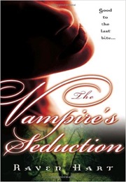 Vampire's Seduction (Raven Hart)