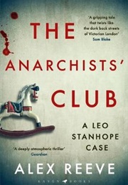 The Anarchists&#39; Club (Alex Reeve)