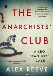 The Anarchists' Club (Alex Reeve)