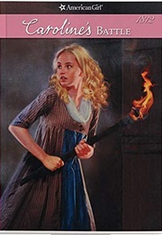 Caroline's Battle (Kathleen Ernest)