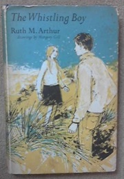 The Whistling Boy (Ruth M. Arthur)