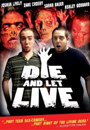 Die and Let Live (2006)