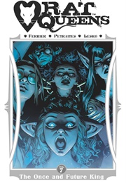 Rat Queens, Vol. 7: The Once and Future King (Ryan Ferrier)