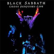 Black Sabbath - Cross Purposes Live