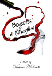 Boycotts & Barflies (Victoria Michaels)