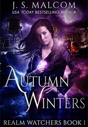 Autumn Winters (J.S. Malcom)