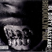 Brooklyn Zoo - Ol' Dirty Bastard