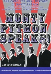 Monty Python Speaks! (David Morgan)
