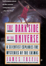 The Dark Side of the Universe (James Trefil)