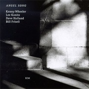 Kenny Wheeler With Lee Konitz, Bill Frisell & Dave Holland - Angel Song (1997)