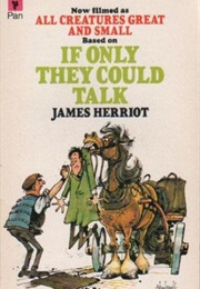 If Only They Could Talk (James Herriot)