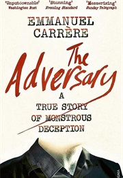 The Adversary (Emmanuel Carrère)