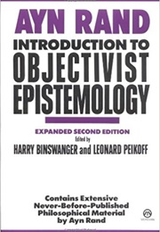 Introduction to Objectivist Epistemology (Ayn Rand)