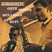 Stan Getz & Gerry Mulligan - Getz Meets Mulligan in Hi-Fi