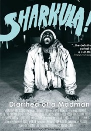 Sharkula: Diarrhea of a Madman (2010)