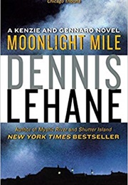 Moonlight Mile (Dennis Lehane)
