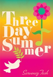 Three Day Summer (Sarvenaz Tash)