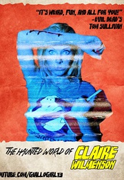 GG13: The Haunted World of Claire Wilmenson (2013)