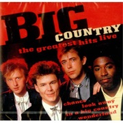 Big Country - The Greatest Hits Live