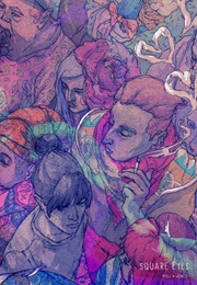 Square Eyes (Luke Jones, Anna Mill)