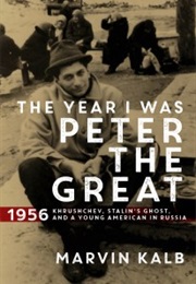 The Year I Was Peter the Great (Marvin Calb)