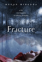 Fracture (Megan Miranda)