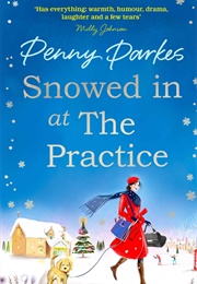 Snowed in at the Practice (Penny Parkes)