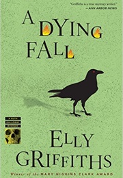 A Dying Fall (Elly Griffiths)