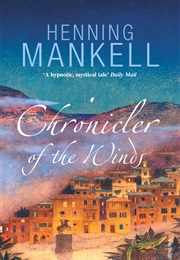 Chronicler of the Winds (Henning Mankell)