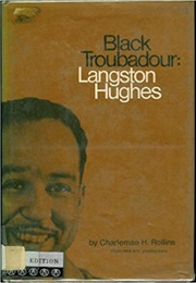 Black Troubador: Langston Hughes (Charlemae Rollins)