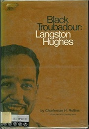 Black Troubador: Langston Hughes (Charlemae Rollins)