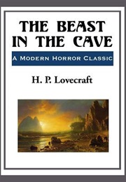 The Beast in the Cave (H.P. Lovecraft)